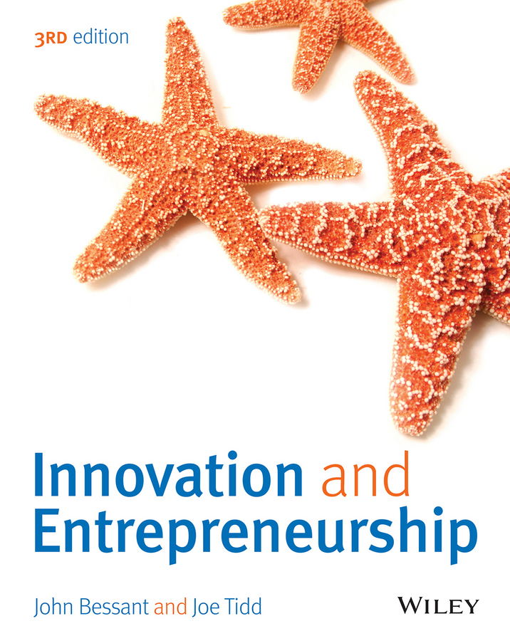 Innovation and Entrepreneurship 3rd Edition by John Bessant 