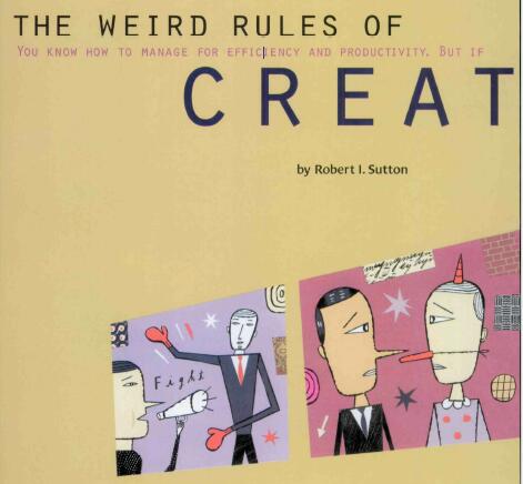 Sutton 2001 HBR Weird Rules of Creativity